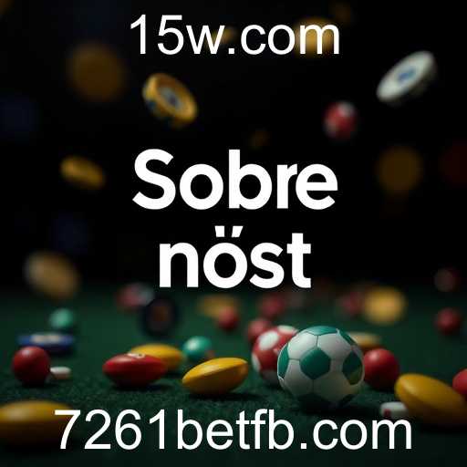 7261bet - Sobre nós: Transparência e Compromisso